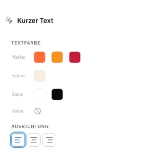 Bedienfeld „Kurzer Text“ mit Farbauswahl und drei Ausrichtungsoptionen.